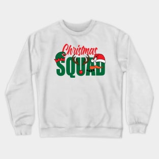 Christmas Squad T-Shirt Crewneck Sweatshirt